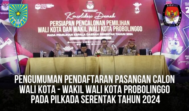 
					Pengumuman Pendaftaran Calon Wali Kota dan Wakil Wali Kota Probolinggo 2024